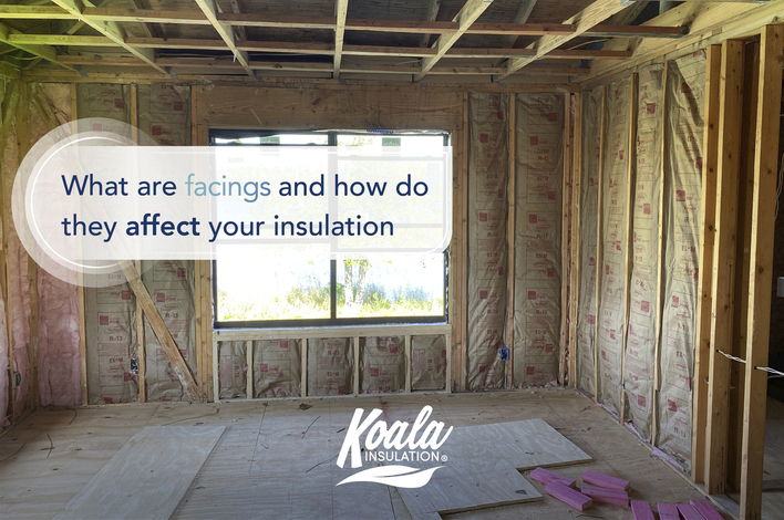 What are facings and how do they affect my insulation?