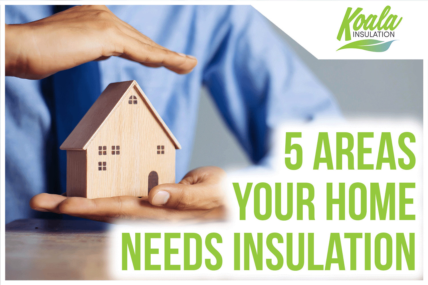 5 Areas Your Greenville Area Home Needs Insulation