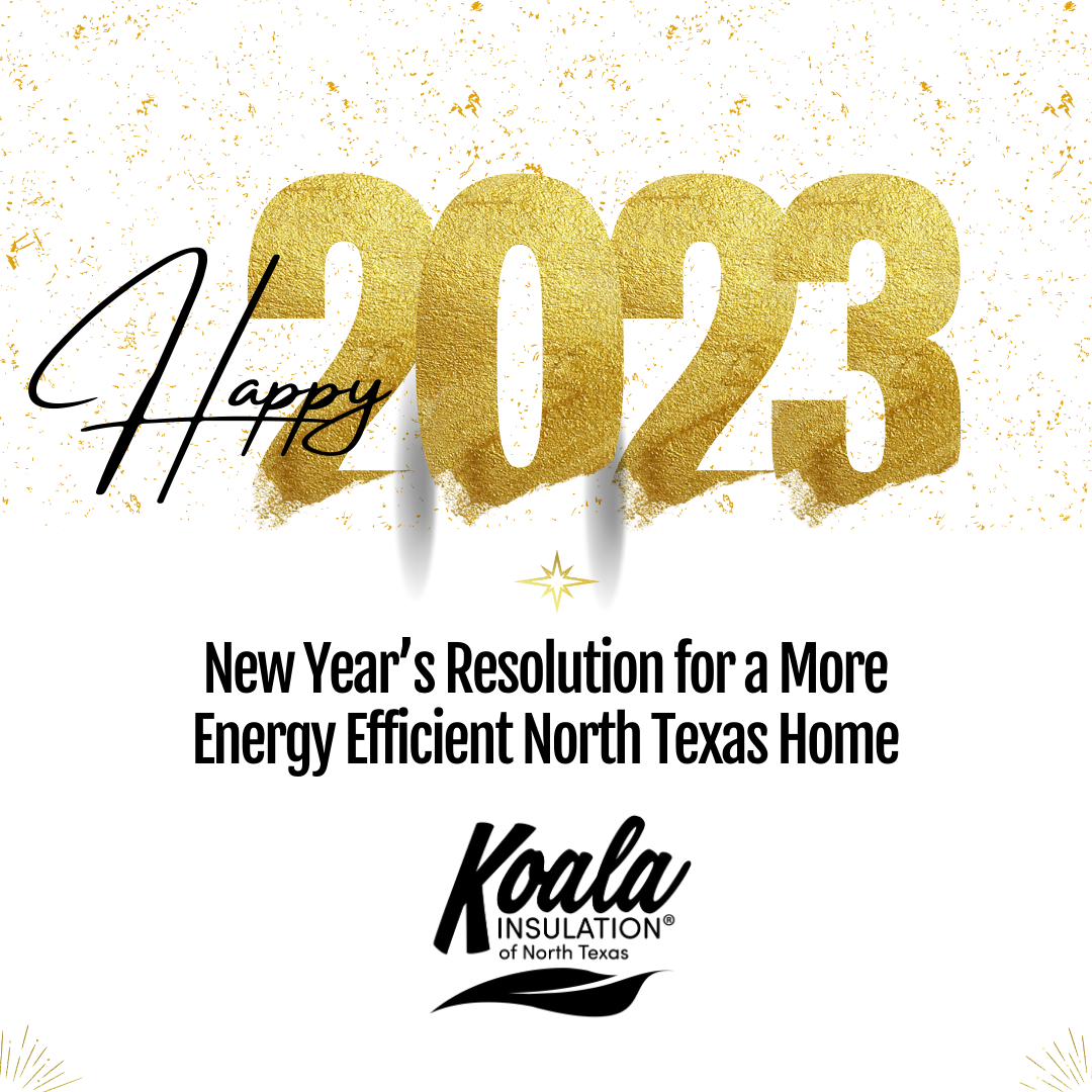 New Year’s Resolution for a More Energy Efficient North Texas Home