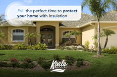 Insulation: A Wise Investment for North Broward & Boca Raton Homes