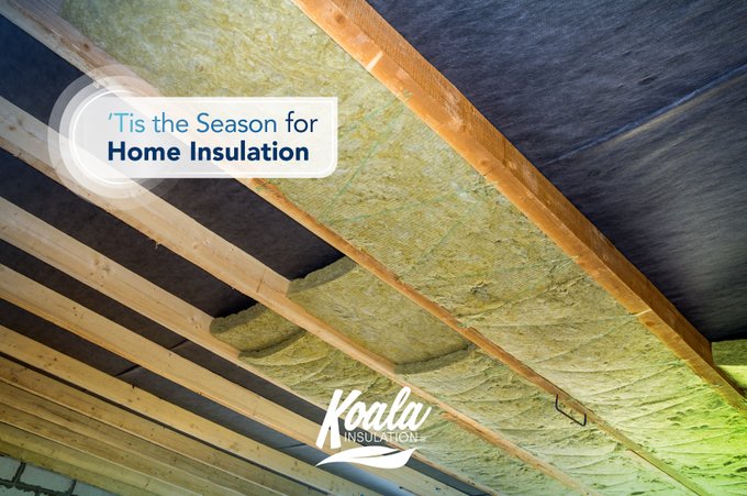 ‚ÄôTis the season for Home Insulation