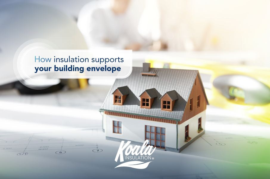 How insulation supports your building envelope