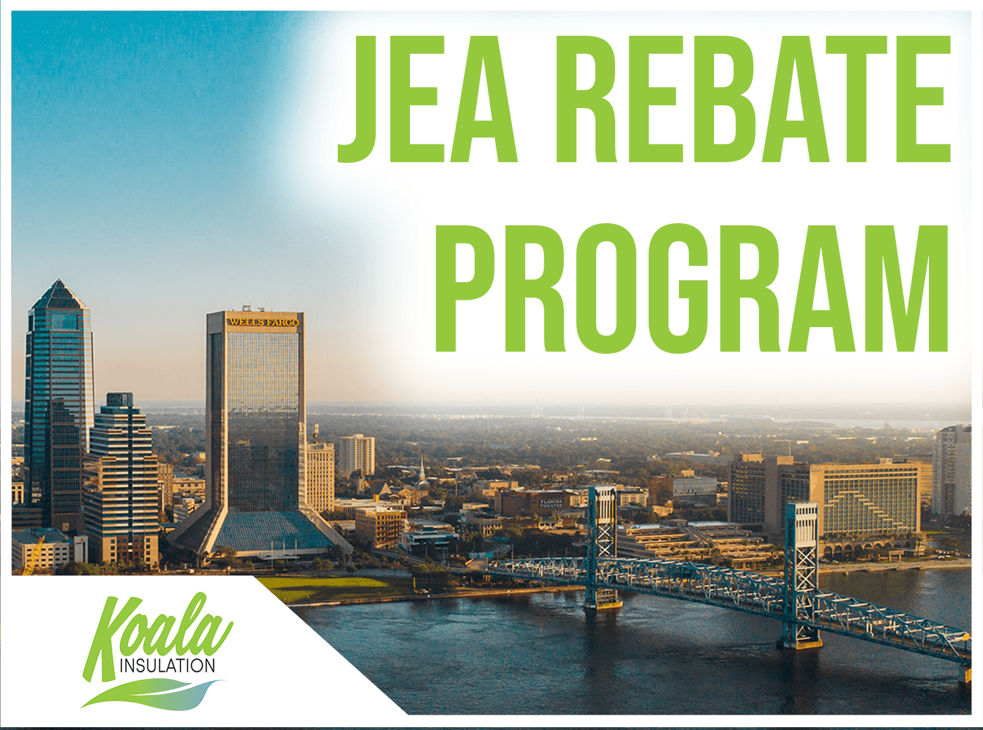 Increase Insulation Savings with JEA Rebates and Koala Insulation