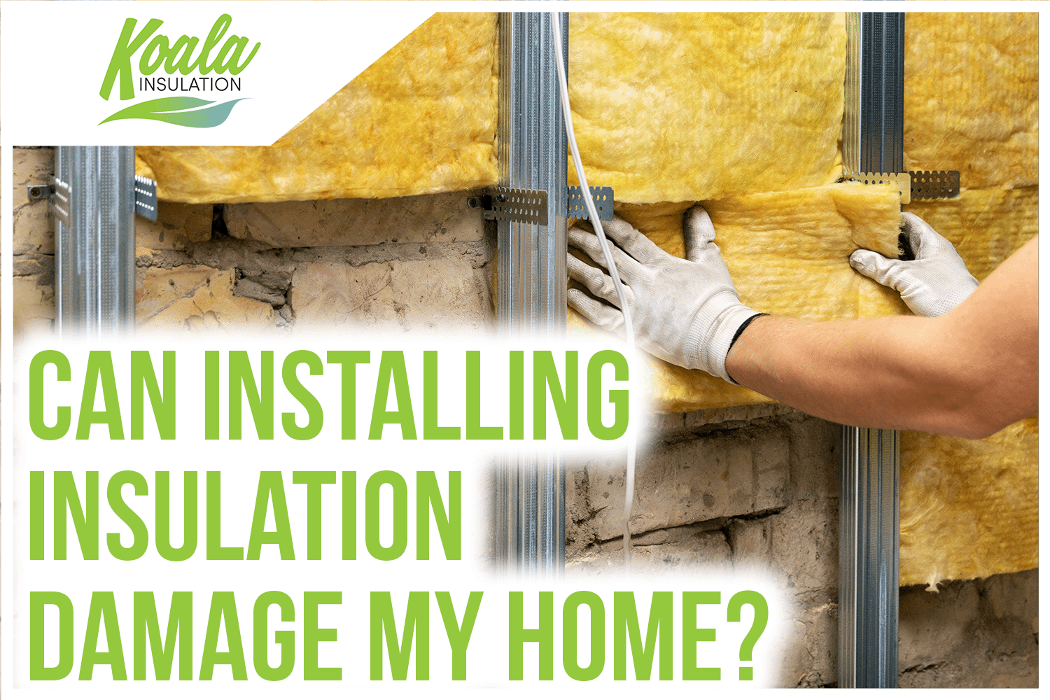 Installing Insulation In An Existing Home Without Damaging Your Space