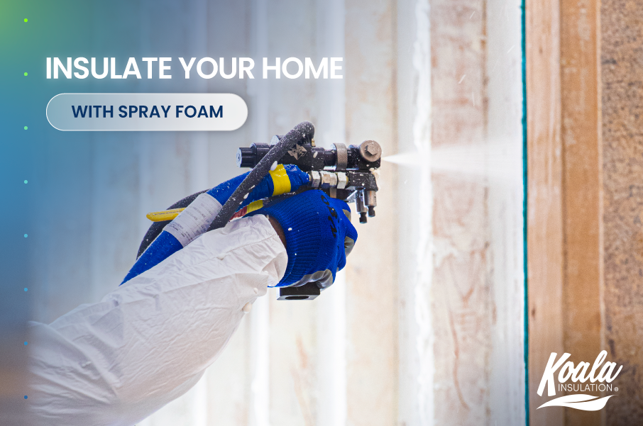 Insulate Your Home With Spray Foam