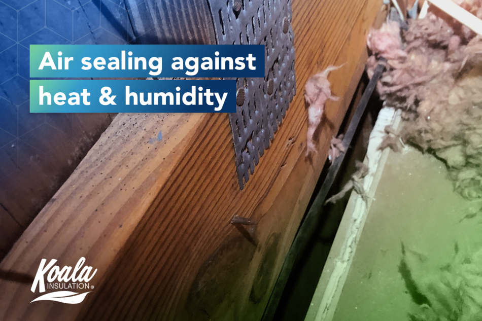How Air Sealing Protects Against Humidity