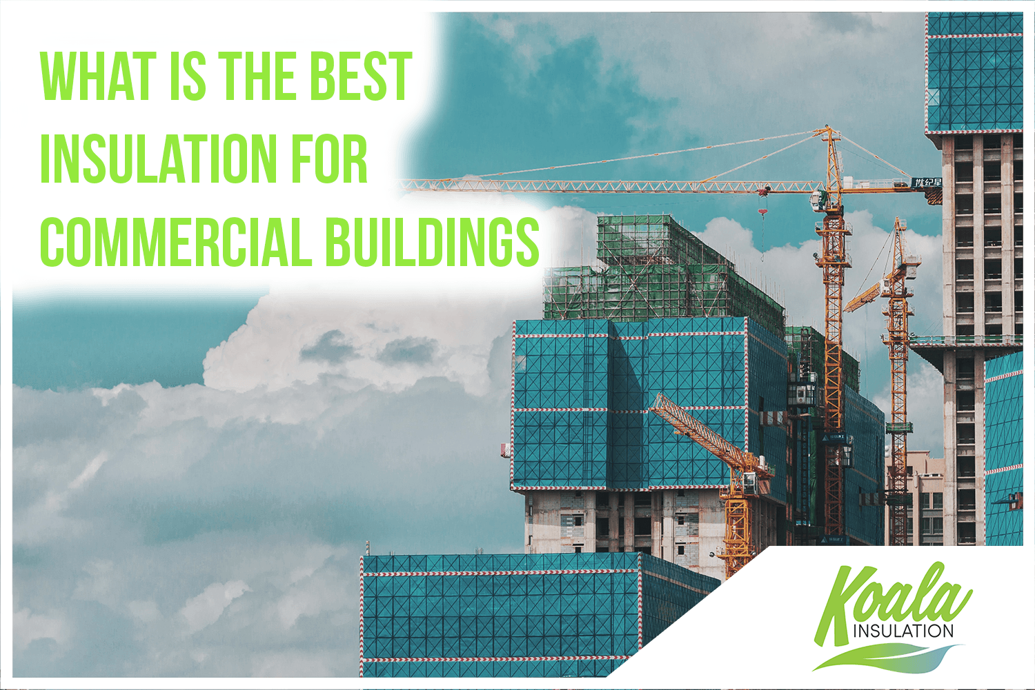 What is the Best Insulation for Commercial Buildings in Orlando?